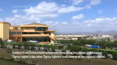 Eritrean forces withdraw from Ethiopia