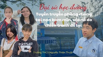 Cuộc thi "Đại Sứ Học Đường" - Trường THCS Nguyễn Thiện Thuật