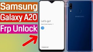 Samsung Galaxy A20 /A205F FRP/Google Lock Bypass Android 9.0