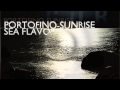 Sea flavor original mix  portofinosunrise  mi casa records promo sampler