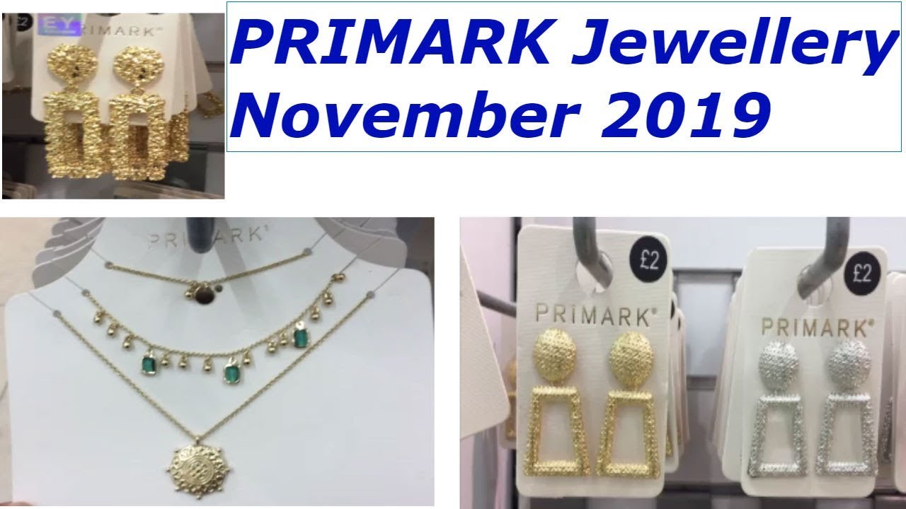 Primark Jewellery, November 2019