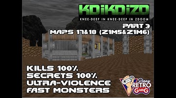 DOOM II (Knee-Deep in Knee-Deep in ZDoom) - Fast Ultra-Violence 100% Part 3 (Z1M5-Z1M6)