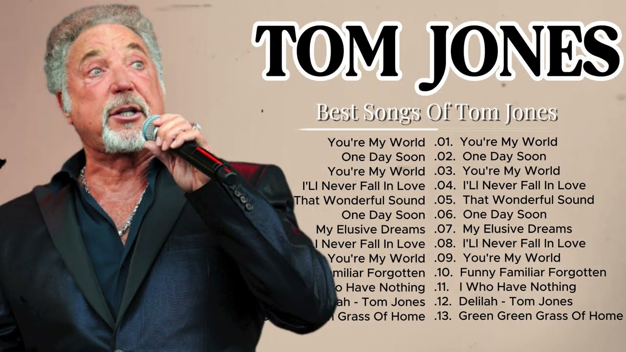 Tom Jones Greatest Hits Full Album 2025  -  Best Songs Of Tom Jones - Tom Jones Songs