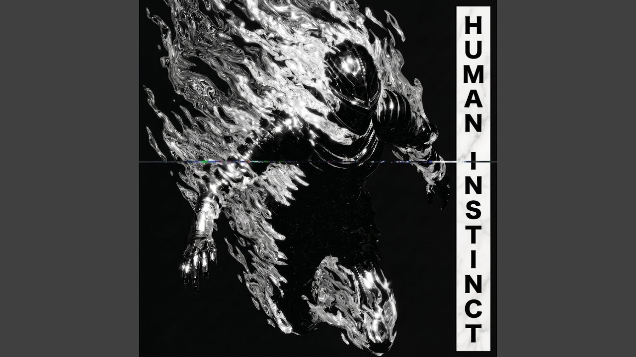 Human Instinct (Slowed)