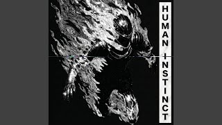Human Instinct (Slowed) - SIGNALNONE