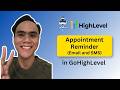 Appointment Reminder Email and SMS in Go High Level