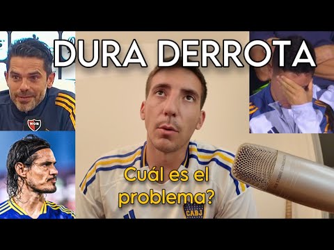 DURA DERROTA DE BOCA. Gago es técnico para Boca? Cavani fabricó y erró un penal. Titular o suplente?