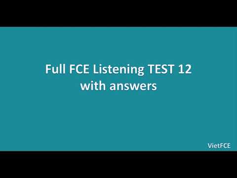 FCE Listening Test 12 (there is an error in part 2 - I will fix it as soon as possible)