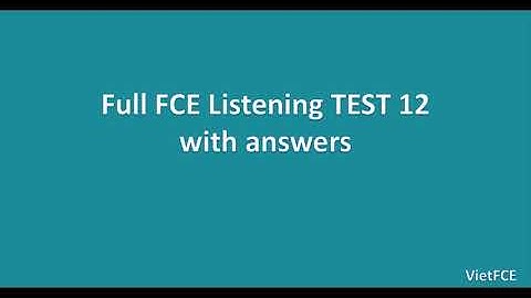 FCE Listening Test 12 (there is an error in part 2 - I will fix it as soon as possible)