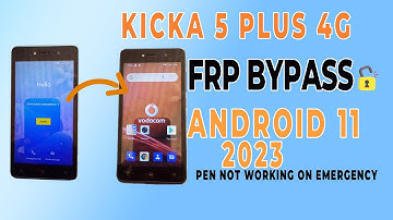 UNLOCKING FRP KICKA 5 PLUS 4G ANDROID 11: PEN ISSUES REVEALED