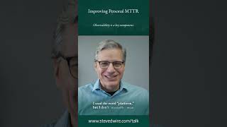 Improving Personal MTTR (Observability is a key component.)