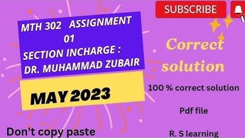 MTH302 assignment 1 2023 pdf link in dscription |section 3 |correct solution