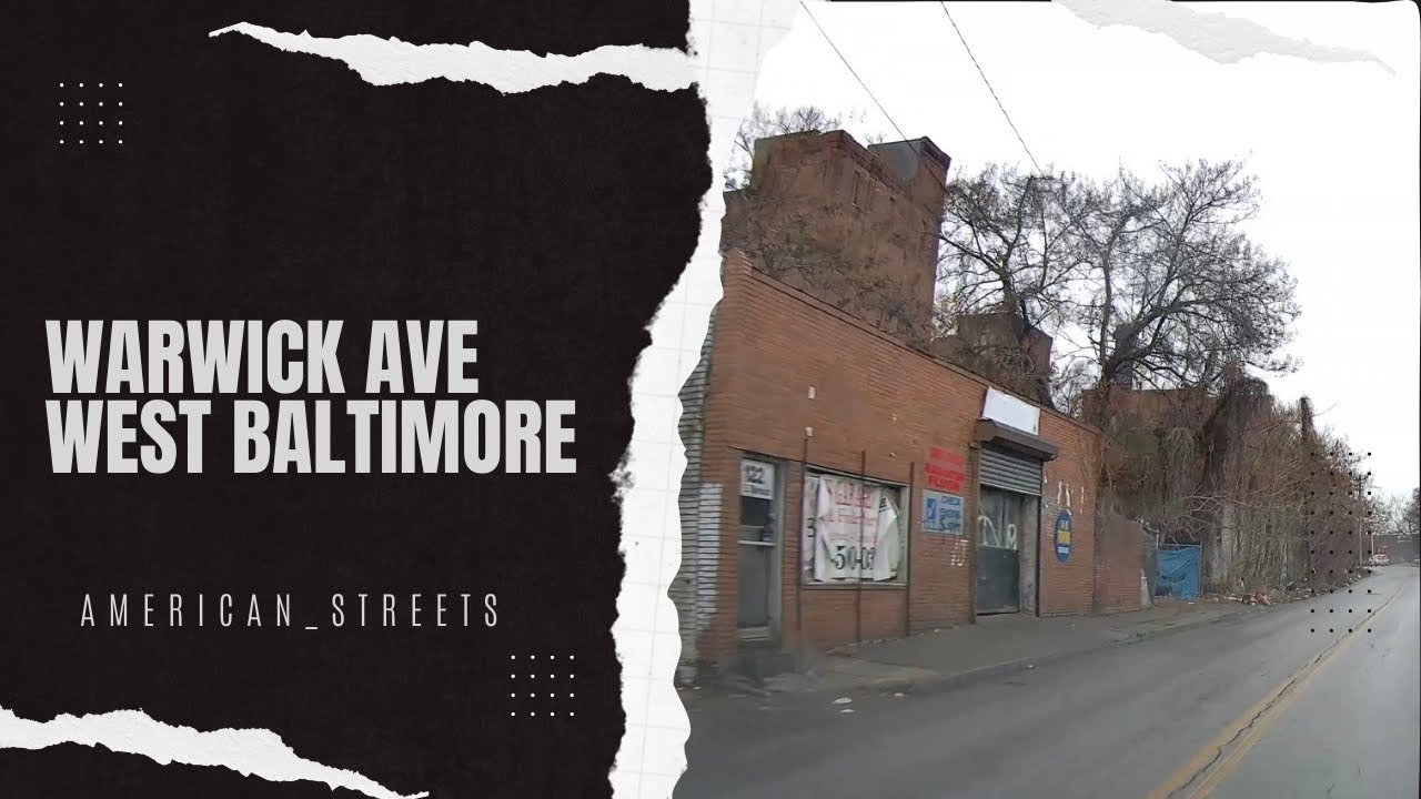 Warwick Ave West Baltimore YouTube