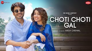 Choti Choti Gal - Aparshakti Khurana & Samriddhi Mehra | Arjuna Harjai, Kumaar | Zee Music Originals