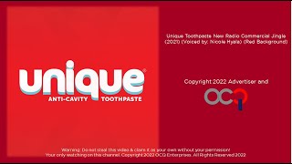 Unique Toothpaste New Radio Commercial Jingle (2021) (Voiced by Nicole Hyala) (OCQ's Version)