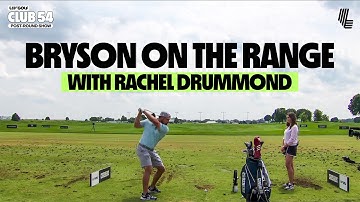 Bryson DeChambeau on the Range with Rachel Drummond | LIV Golf