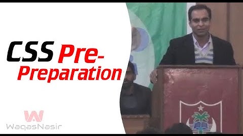 CSS Pre-Preparation | Qasim Ali Shah | Urdu/Hindi | WaqasNasir