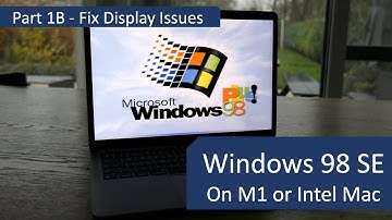 Windows 98 SE on M1 or Intel-based Mac with UTM - part 1b - Fix Display Issues