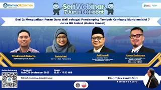 Peran Guru Wali sebagai Pendamping Tumbuh Kembang Murid melalui 7 Jurus BK Hebat (Kelola Emosi) Peran Guru Wali sebagai Pendamping Tumbuh Kembang Murid melalui 7 Jurus BK Hebat (Kelola Emosi)