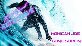 Mohican Joe - Gone Surfin'