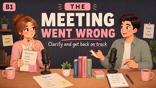 The Meeting Went Wrong! | English Podcast for Workplace Conversation | B1