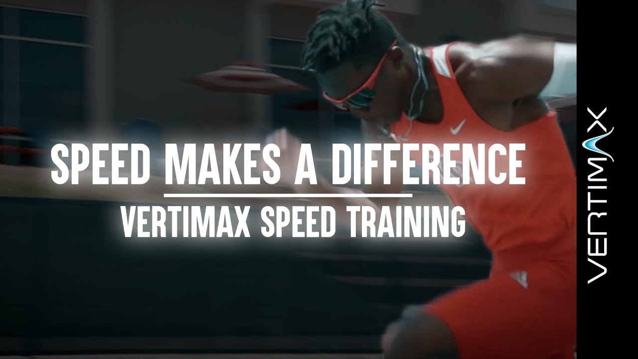 Speed Makes A Difference | VertiMax Speed Training - YouTube