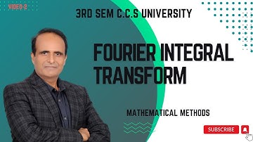 Lect-02/fourier integral transform/Mathematical Methods/3rd sem