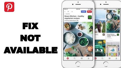 How To Fix And Solve Not Available On Pinterest App | Easy Fix