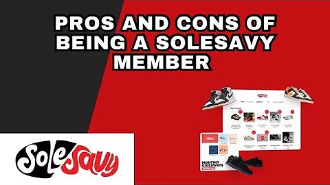 Pros And Cons Of Being a SoleSavy Member