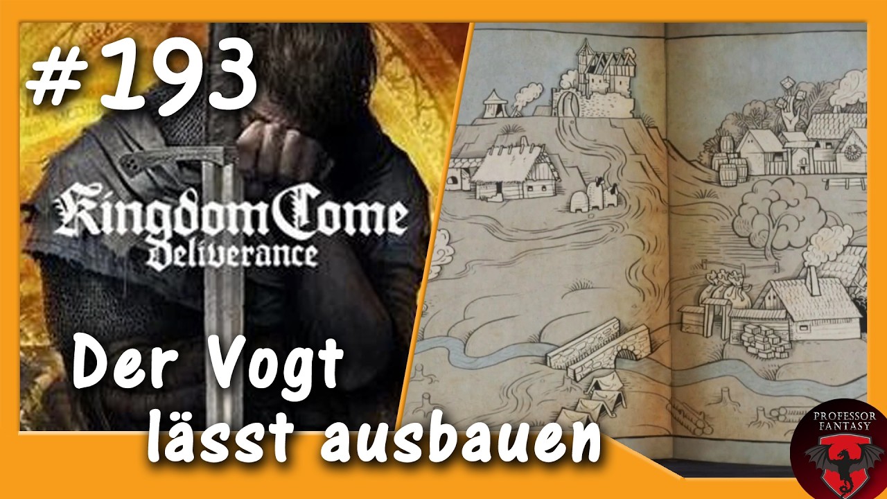 Kingdom Come Deliverance #193: Der Vogt lässt ausbauen (RPG | Alle DLCs | blind) Lets Play