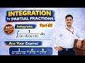 Class 12 Integration – Partial Fractions | Partial Fraction se Integration | Previous year Question 