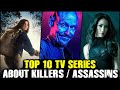 Top 10 tv series about killers  assassins  hitmen