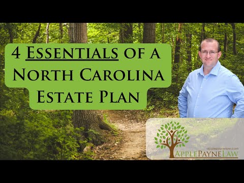 4 Key Parts of a North Carolina Estate Plan