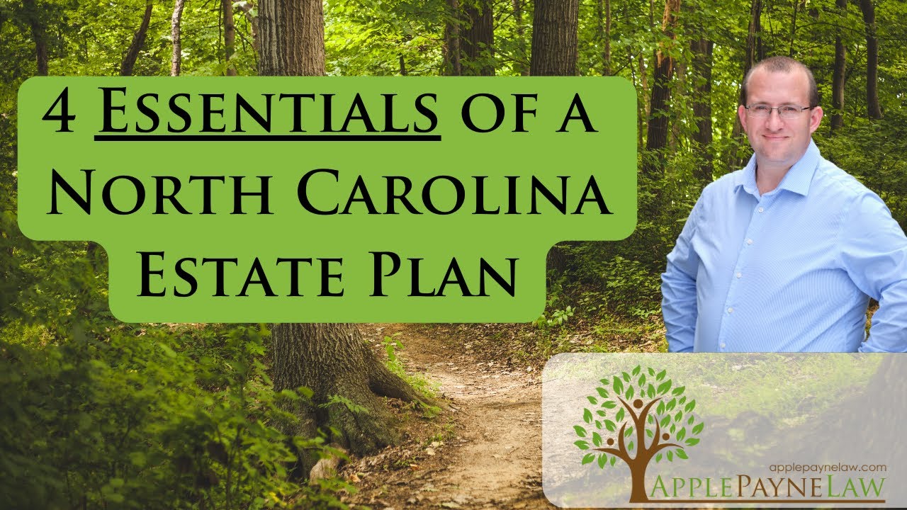 4 Key Parts of a North Carolina Estate Plan YouTube