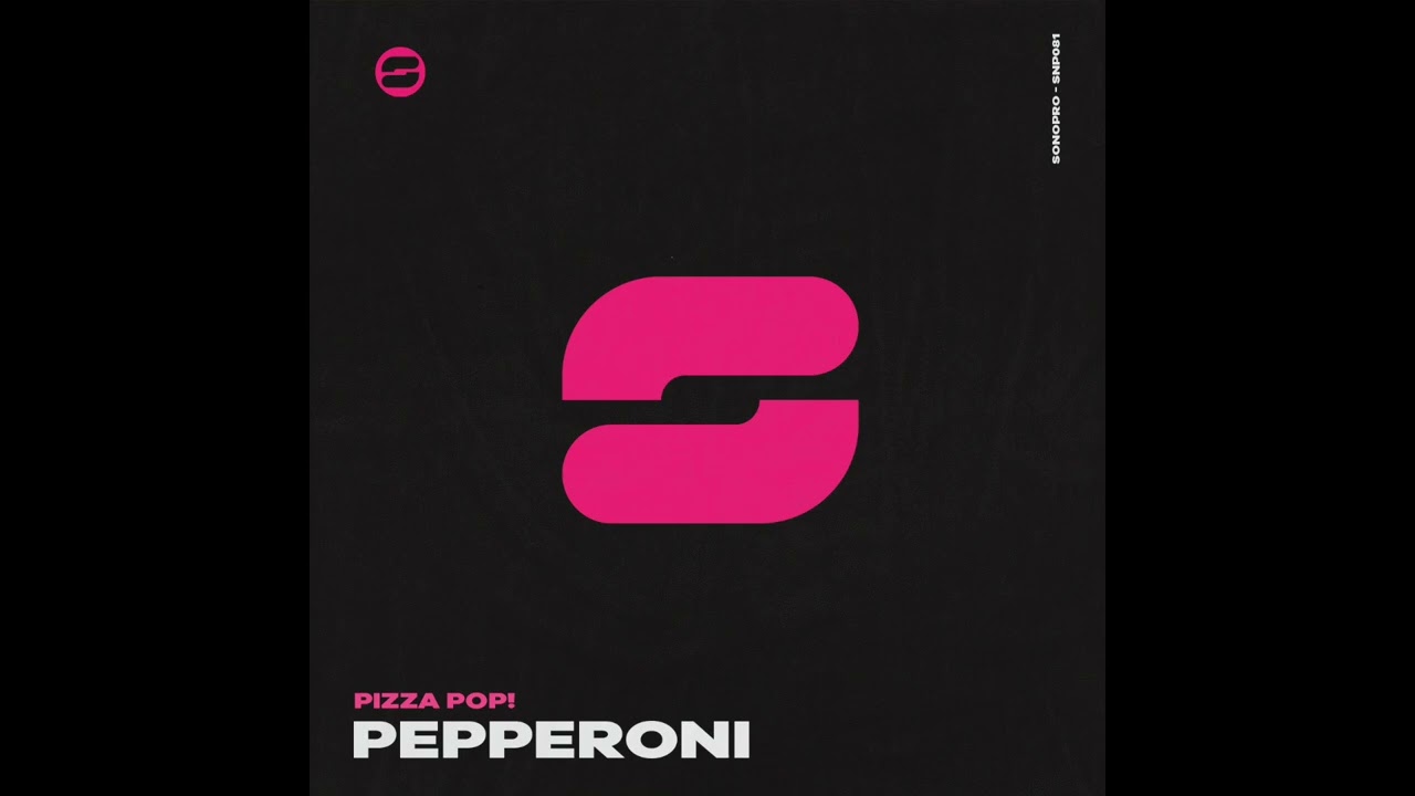 Pizza Pop! - Pepperoni (Official Audio)