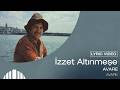 İzzet Altınmeşe Avare Official 4K Lyric Video