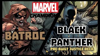 Marvel Champions LCG Deck Testing Black Panther Pre-Built Justice vs. Batroc