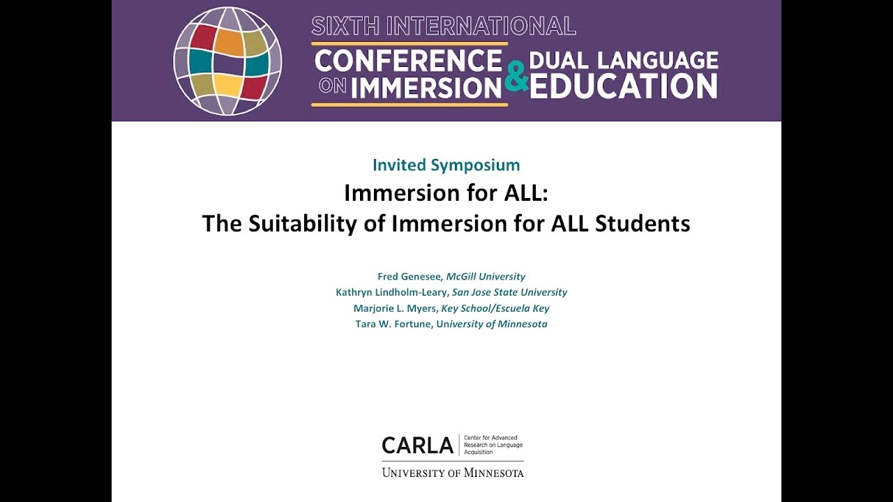 Immersion for ALL: The Suitability of Immersion for ALL Students