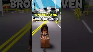 UM PALCO NO BROOKHAVEN #brookhaven  #roblox