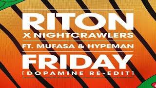 Friday (feat. Mufasa & Hypeman) - Dopamine Re-Edit