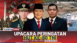 [BREAKING NEWS] Parade dan Defile Alutsista Pasukan di Peringatan HUT Ke-80 TNI 2025 | NTV
