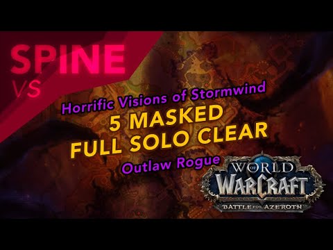 5 MASK FULL SOLO CLEAR • Horrific Vision of Stormwind • Outlaw Rogue ...