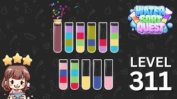 Water Sort Quest Level 311 Solution Walkthrough