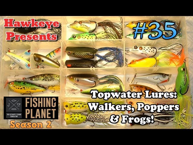 Fishing Planet S2 - Topwater Lures: Walkers, Poppers, & Frogs