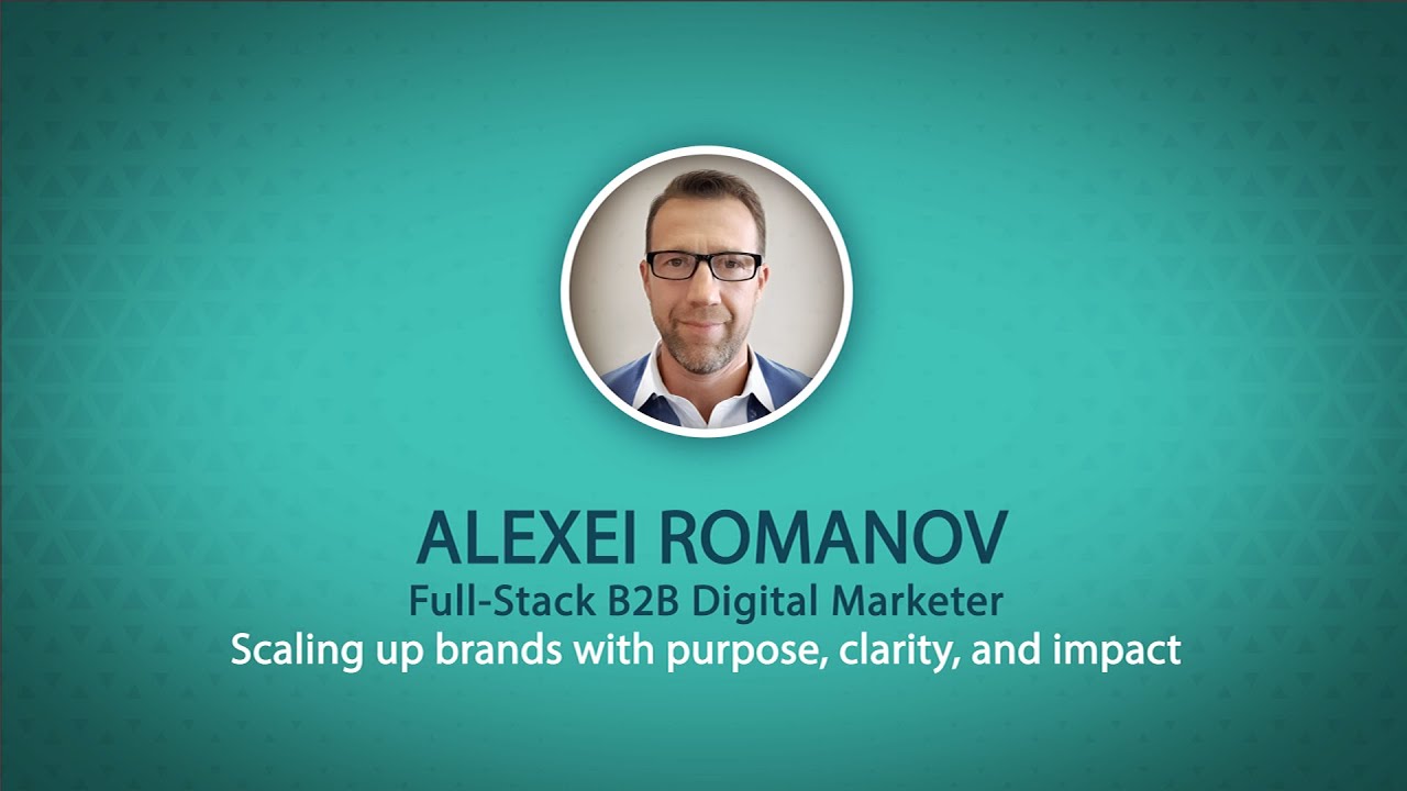 30 sec. Video Business Card | Alexei Romanov | Full-Stack B2B Digital Marketer | Brand Strategist