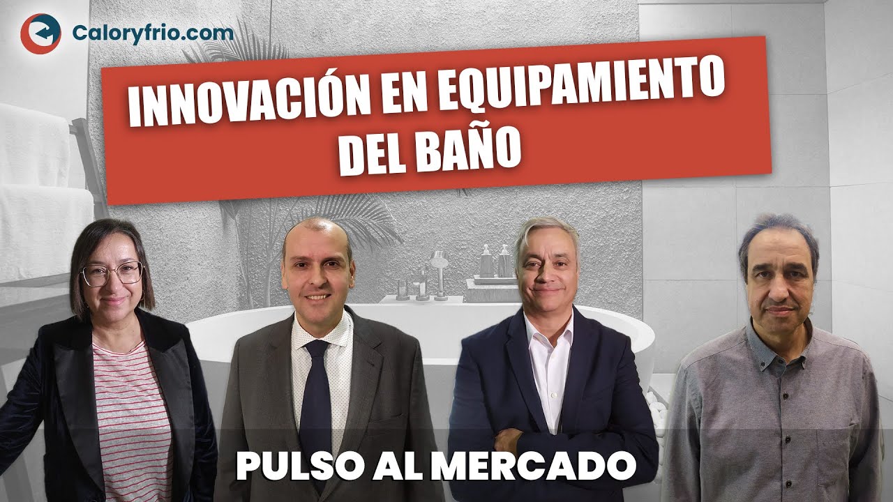 Innovación en equipamiento del baño | Pulso al mercado