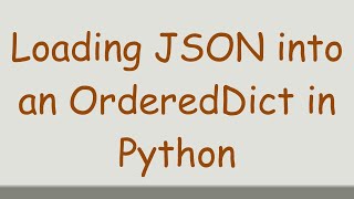 Loading JSON into an OrderedDict in Python