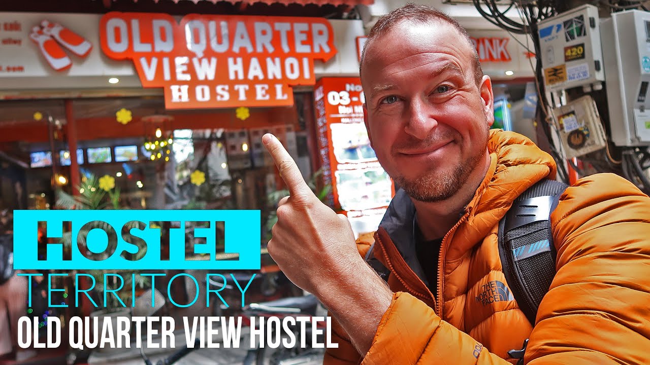 old quarter ฮานอย  2022  Old Quarter View Hostel in Hanoi, Vietnam | HOSTEL REVIEW