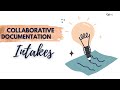 Faster Intakes: Using collaborative documentation to build rapport