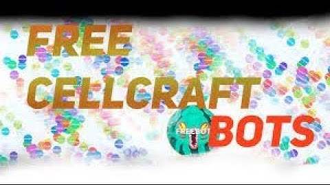 (Neybots) Cellcraft.io New 2017 Free!!!!